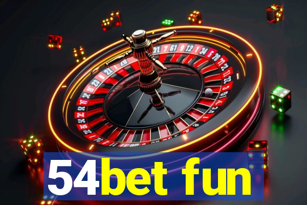 54bet fun